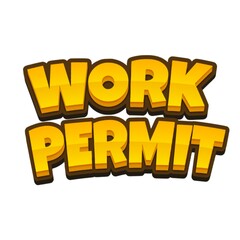 3D Work permit text poster