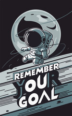 Astronaut modern abstract illustration for posters and T-shirt printing designs with motivational quote.