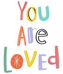 Doodle lettering You are loved png typography