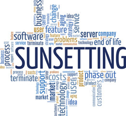 Sunsetting word cloud conceptual design isolated on white background.