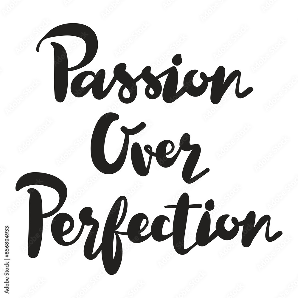 Wall mural handwritten passion over perfection illustration png sticker