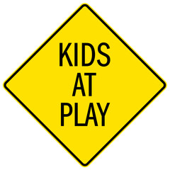 Slow down, kid at play sign