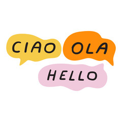 Speech bubbles with words - Ciao, Ola, Hello. Vector hand drawn, illustration on white background. © Igor