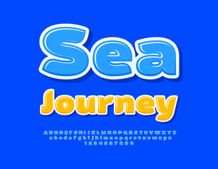 Vector modern banner Sea Journey. Stylish Blue Font. Bright Alphabet Letters and Numbers set.