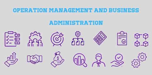 Operation management and business administration icons set