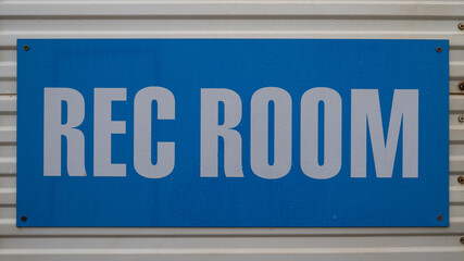 Wet recreation room sign on exterior of modular, transportable, temporary building used in the mining and construction industries