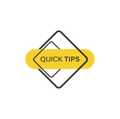 quick tips sign on white background	