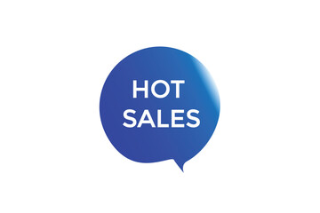 website, hot sales, secure, button, learn, stay, tuned, level, sign, speech, bubble  banner, modern, symbol, click. 
