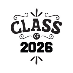 Class of 2026 graduation typography template.