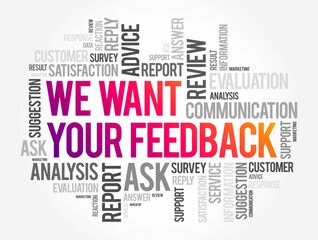 Fototapeta premium We Want Your Feedback text word cloud, concept background