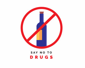  say no to alcohol dangerous for health say no to drugs 