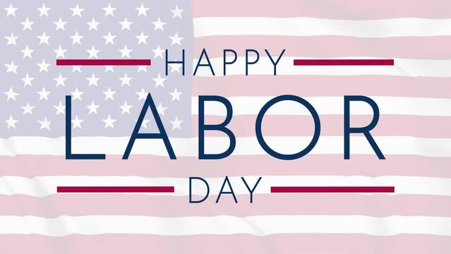 Happy Labor Day animation with reveal blur text effect on United States flag background. Perfect for celebrating US Labor Day.