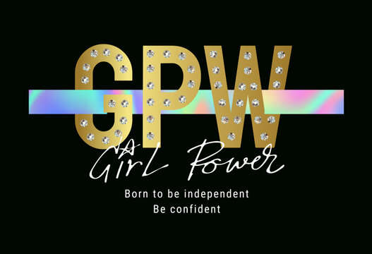 GPW girl power slogan foil print on black background for fashion print