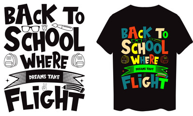Obraz premium Back to school, where dreams take flight 100-day typography t-shirt. 
