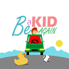 Naklejka premium Be a Kid Again Day event banner. An adult woman playing with her child's toy cars in front of the house with a rubber duck and a baseball ball to celebrate on July 8th
