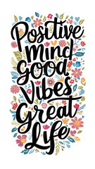 Floral Motivational Quotes Lettering Concept Art Vectoral Illustration