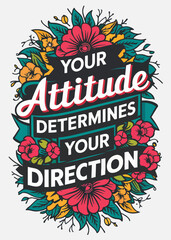 Floral Motivational Quotes Lettering Concept Art Vectoral Illustration
