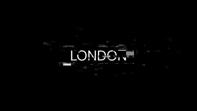 London text with screen effects of technological failures. Spectacular screen glitch with various kinds of interference. Looped