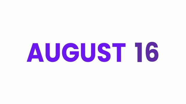 16th August calendar icon animation. Alpha matte with transparent background 4K resolution.