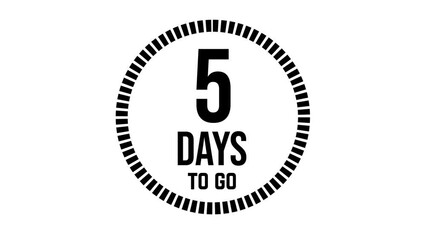 5 days to go, 5 days count 2D animation, motion graphics running numbers counting days, 5 days in a month, five days left, 4K HD video with black text Transparent video alpha channel.