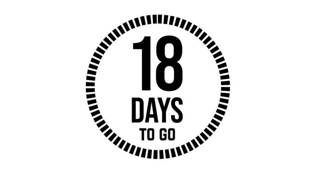 18 days to go, 31 days count 2D animation, motion graphics running numbers counting days, 18 days in a month, Eighteen days left, 4K HD video with black text Transparent video alpha channel.