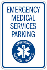 Emergency vehicle and ambulance parking sign
