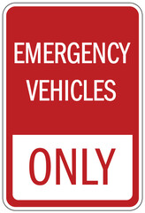 Emergency vehicle and ambulance parking sign