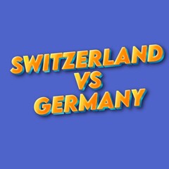 3D Switzerland vs Germany poster