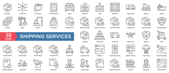 Shipping Services Icon Collection Set. Easy To Use, Easy To Edit And Simple Line Vector Icons.
