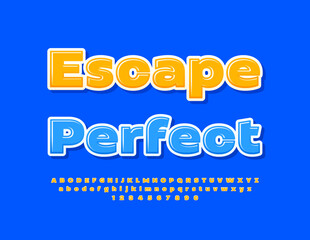 Vector travel banner Escape Perfect. Artistic Glossy Font. Modern Alphabet Letters and Numbers set.