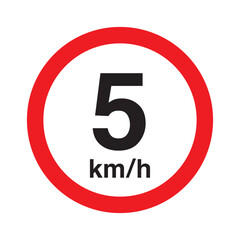 Maximum Speed ​​Limit Sign Maximum Speed ​​Limit 5 km Sign