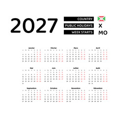 Calendar 2027 French language with Burundi public holidays. Week starts from Monday. Graphic design vector illustration.