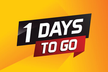 1 day to go word concept vector illustration with ribbon and 3d style for use landing page, template, ui, web, mobile app, poster, banner, flyer, background, gift card, coupon

