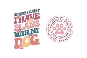 Dog EPS T-shirt Design. Dog quotes t-shirt designs