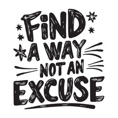 Motivational typography design, tshirt, sticker, mug design template