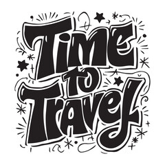 Motivational typography design, tshirt, sticker, mug design template