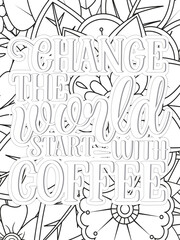  Coffee Quotes Flower Coloring Page Beautiful black and white illustration for adult coloring book