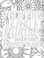  Coffee Quotes Flower Coloring Page Beautiful black and white illustration for adult coloring book