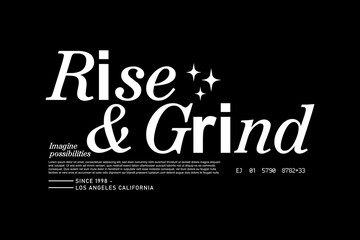 Creative street wear typography quotes apparel typography style graphic design