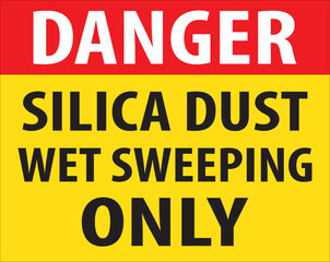 Silica dust wet sweeping required warning sign vector.eps
