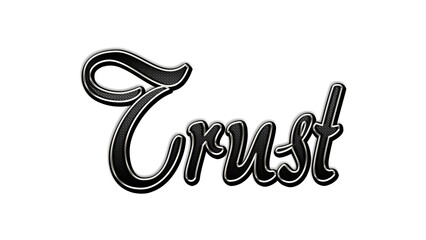 black metal 3d design of word Trust on white background.