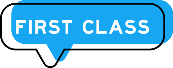 Obraz premium Speech banner and blue shade with word first class on white background