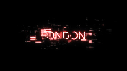 Obraz premium 3D rendering London text with screen effects of technological glitches