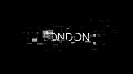 3D rendering London text with screen effects of technological glitches