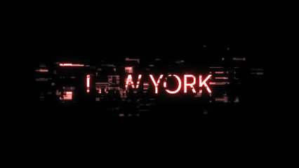 Obraz premium 3D rendering New York text with screen effects of technological glitches