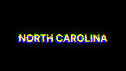 Fototapeta premium 3D rendering North Carolina text with screen effects of technological glitches