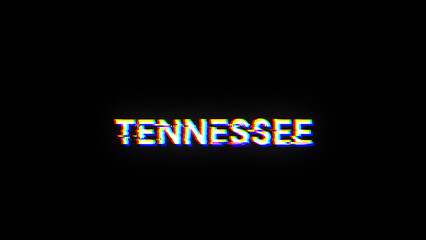 3D rendering Tennessee text with screen effects of technological glitches
