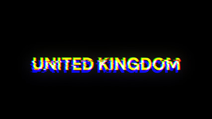 Fototapeta premium 3D rendering United Kingdom text with screen effects of technological glitches