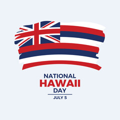 Obraz premium National Hawaii Day poster vector illustration. Paintbrush Hawaii flag icon on a gray background. Grunge Hawaii state flag symbol. Template for background, banner, card. July 5 every year