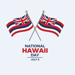 National Hawaii Day poster vector illustration. Two crossed Hawaii flags on a pole icon on a gray background. Hawaii state flag symbol. Template for background, banner, card. July 5 every year